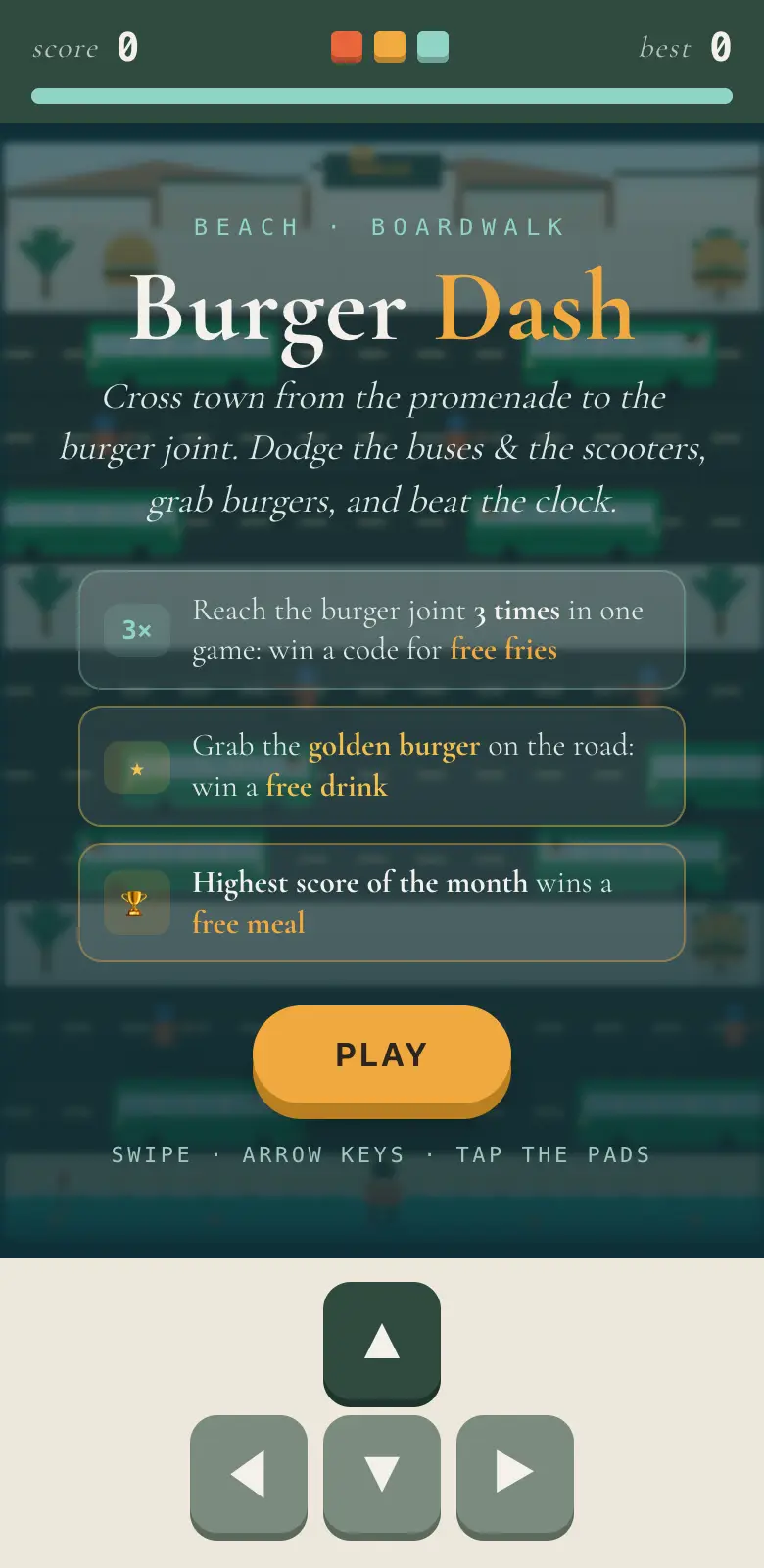 The Burger Dash title screen: reach the burger joint three times for free fries, grab the golden burger for a free drink, top score of the month wins a meal.